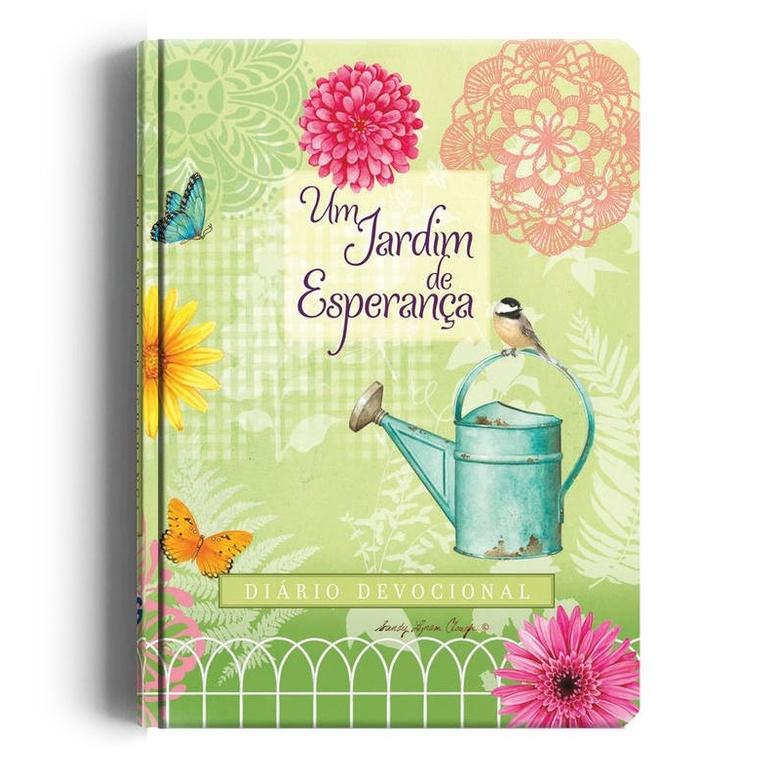 Diário Devocional Um Jardim De Esperança Sandy Lynam Clough Capa Dura