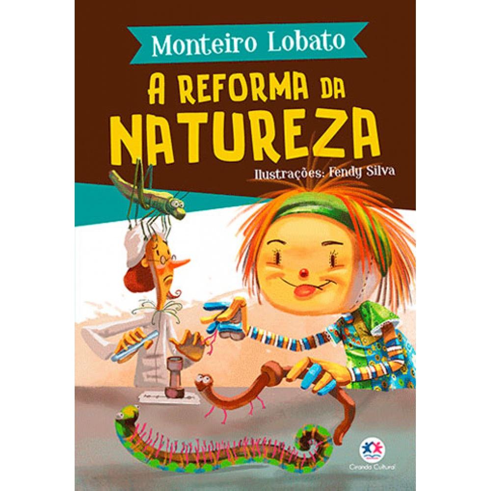 Livro - A Reforma Da Natureza - Capa Comum - Ciranda Cultural