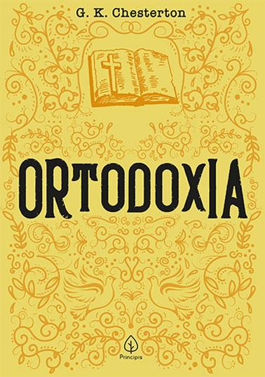 Ortodoxia G K Chesterton Principis