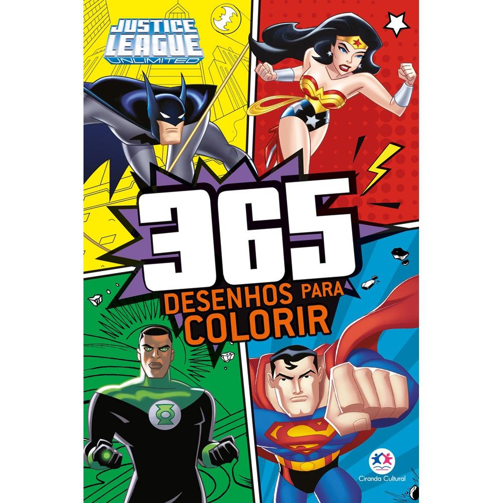 Livro - Liga Da Justiça - 365 Desenhos Para Colorir - Capa Comum - Ciranda Cultural