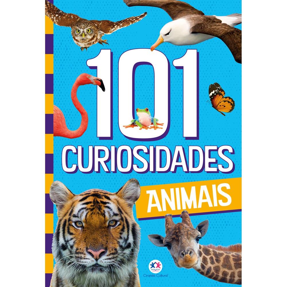 Livro - 101 Curiosidades - Animais - Capa Comum - Ciranda Cultural