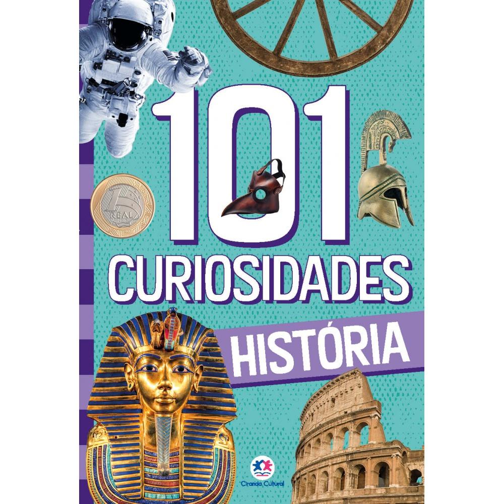 Livro - 101 Curiosidades - História - Capa Comum - Ciranda Cultural