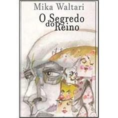 O Segredo Do Reino - Mika Waltari