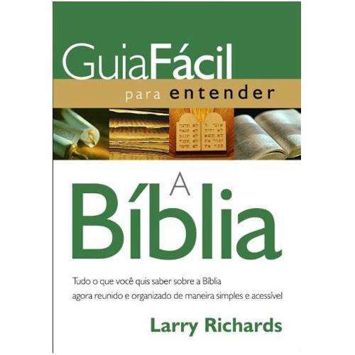 Guia Fácil Para Entender A Bíblia Larry Richards