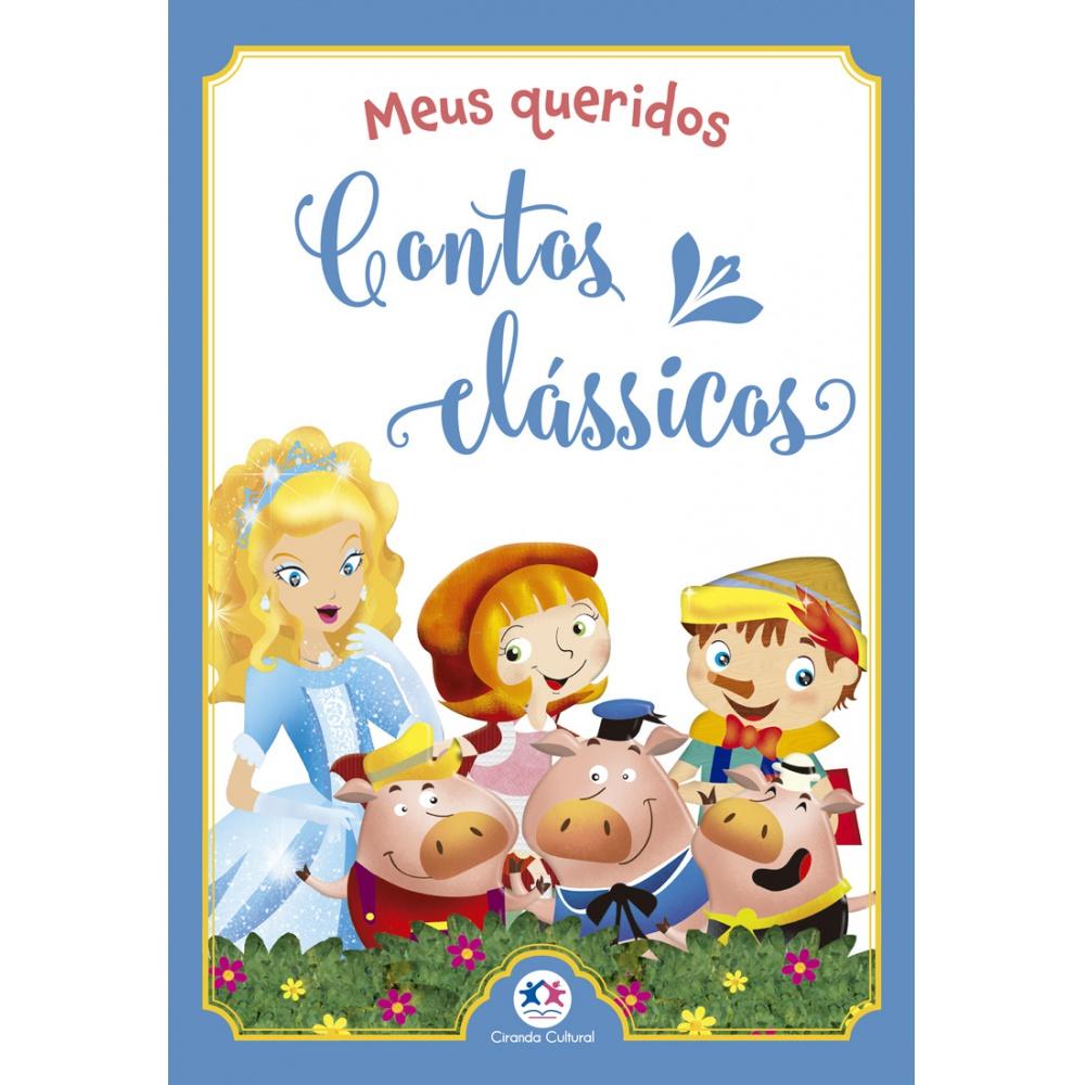 Livro - Meus Queridos Contos Clássicos - Capa Comum - Ciranda Cultural