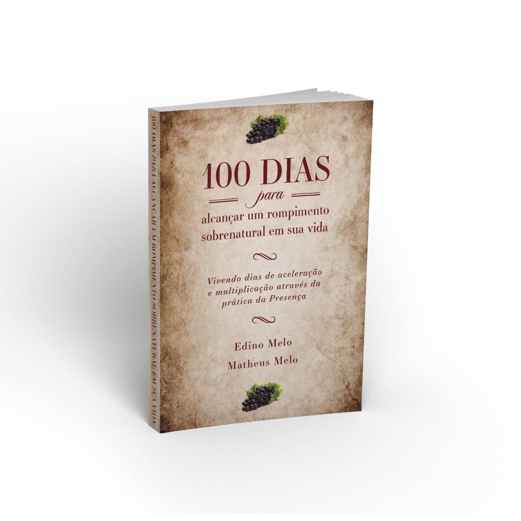 Devocional 100 Dias Para Um Rompimento Sobrenatural Em Sua Vida