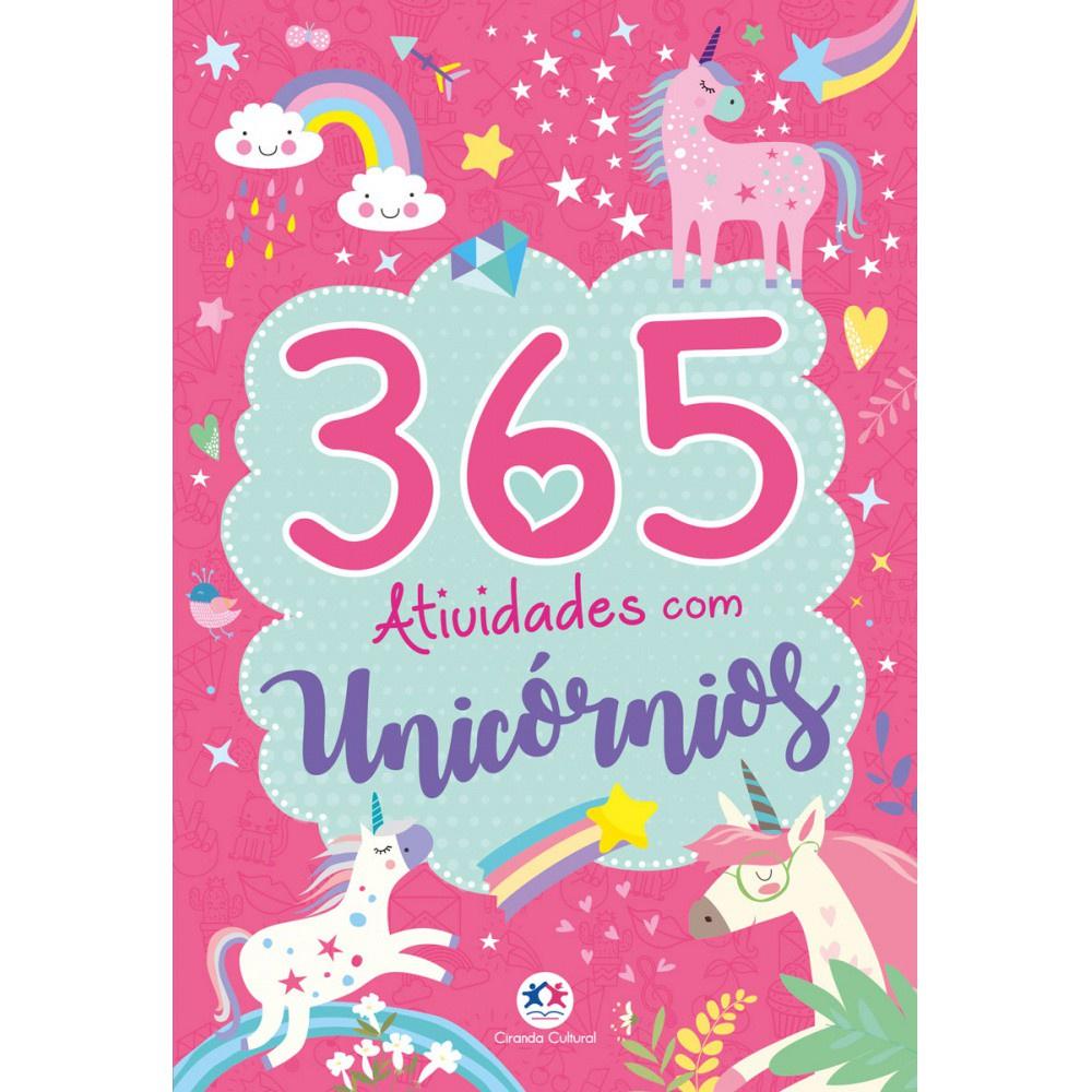 Livro - 365 Atividades Com Unicórnios - Ciranda Cultural