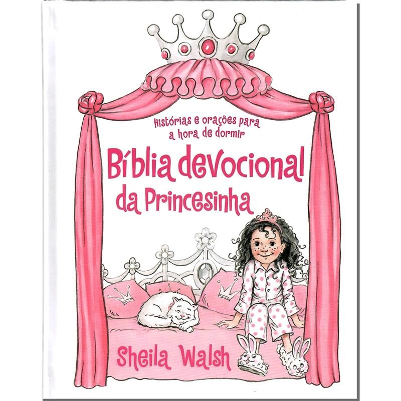 Bíblia Devocional Da Princesinha Sheila Walsh