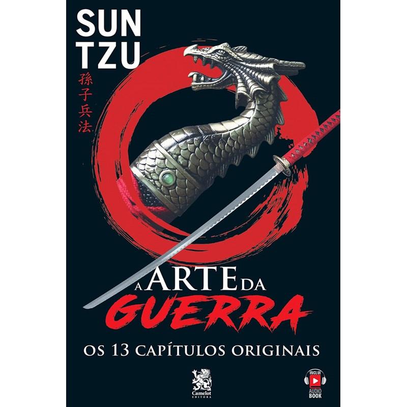 A Arte Da Guerra Os Capítulos Originais Sun Tzu