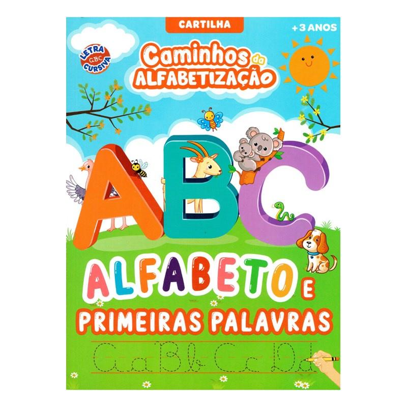 Cartilha Alfabeto E Primeiras Palavras Caminhos Da Alfabetização