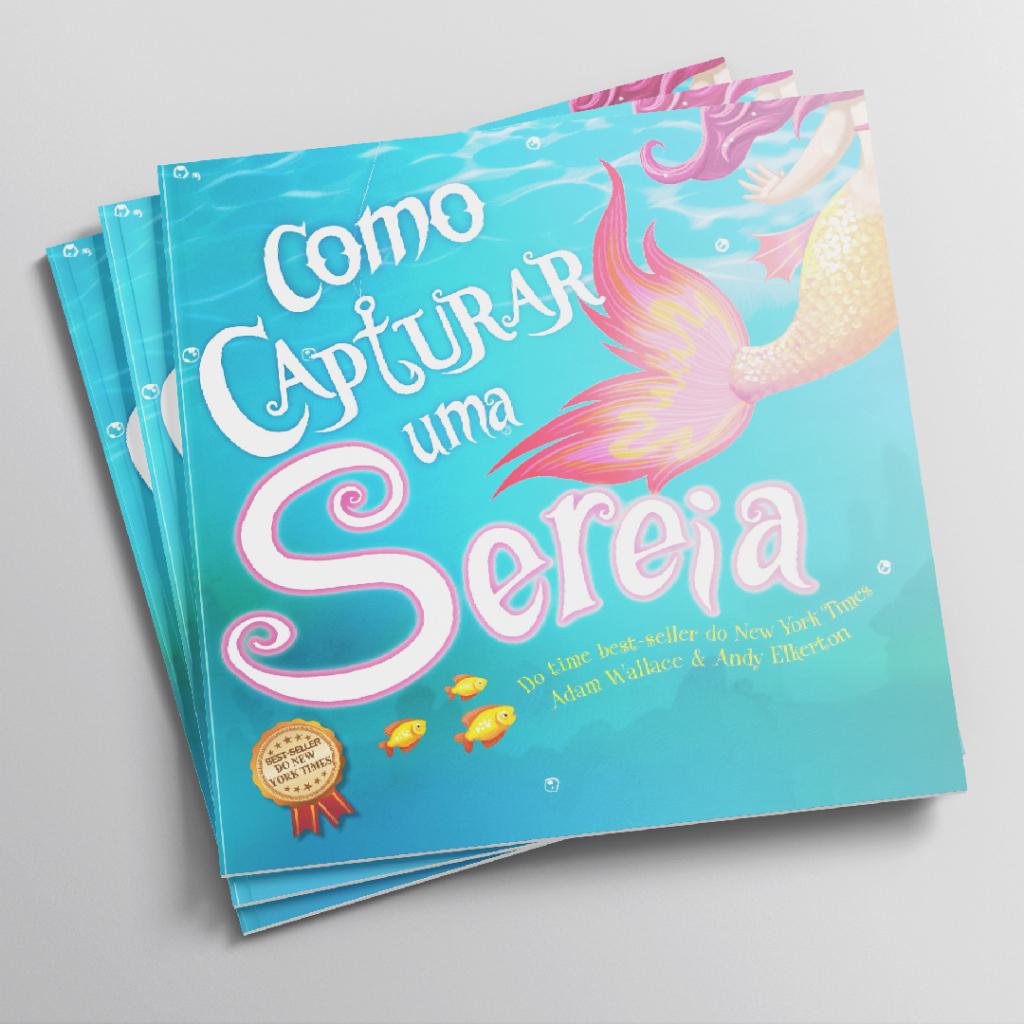 Livro Como Capturar Uma Sereia
