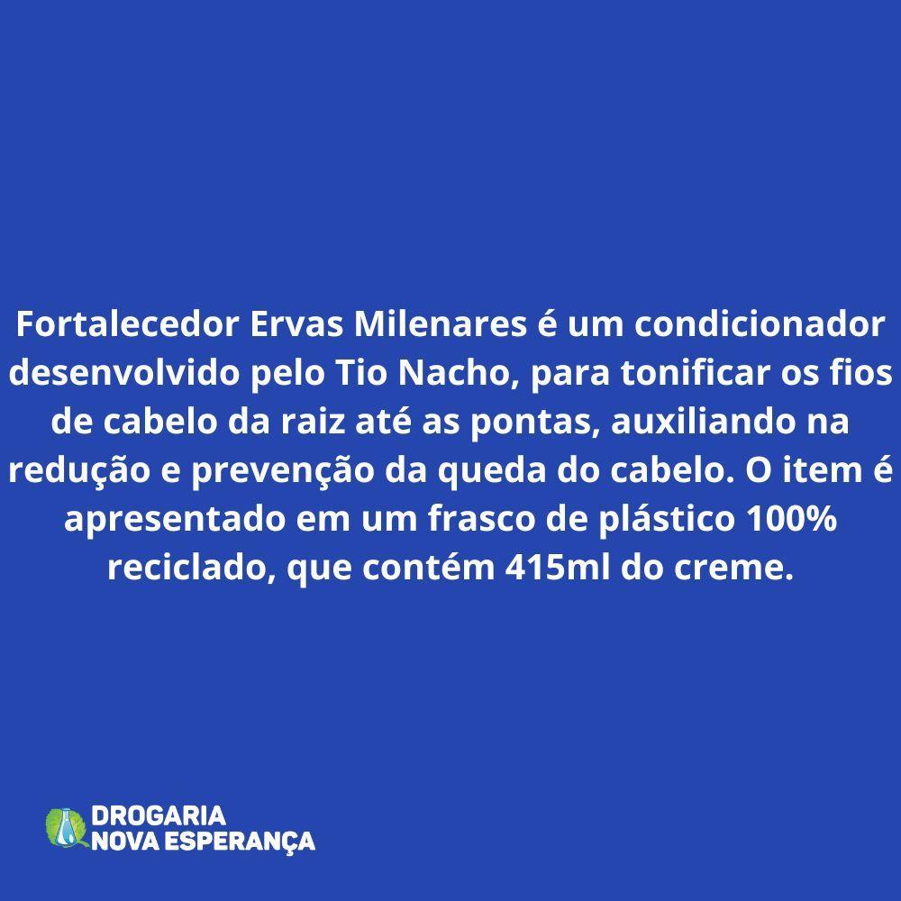 Tio Nacho Condicionador Fortalecedor Ervas Milenares Com 415ml