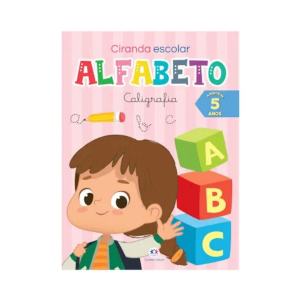 Livro Alfabeto - Ciranda Escolar Caligrafia