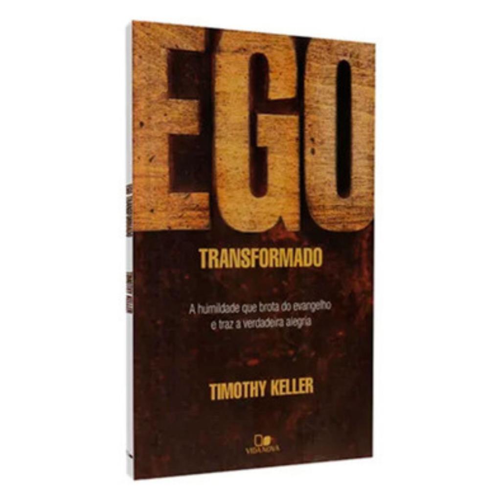Ego Transformado Timothy Keller