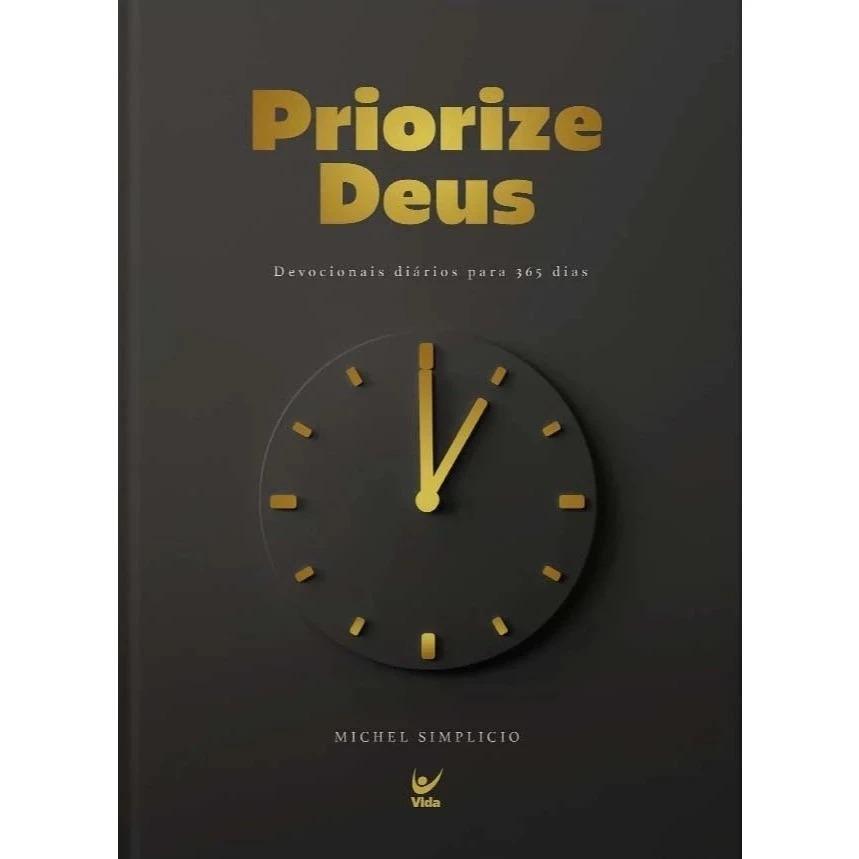 Devocional Priorize Deus 2025 Devocionais Diários Para 365 Dias Michel Simplicio
