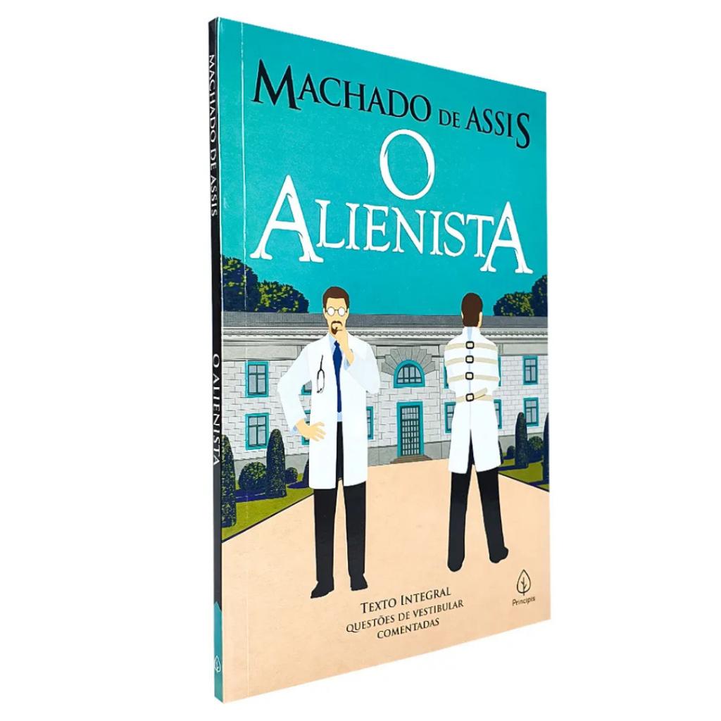 O Alienista Machado De Assis