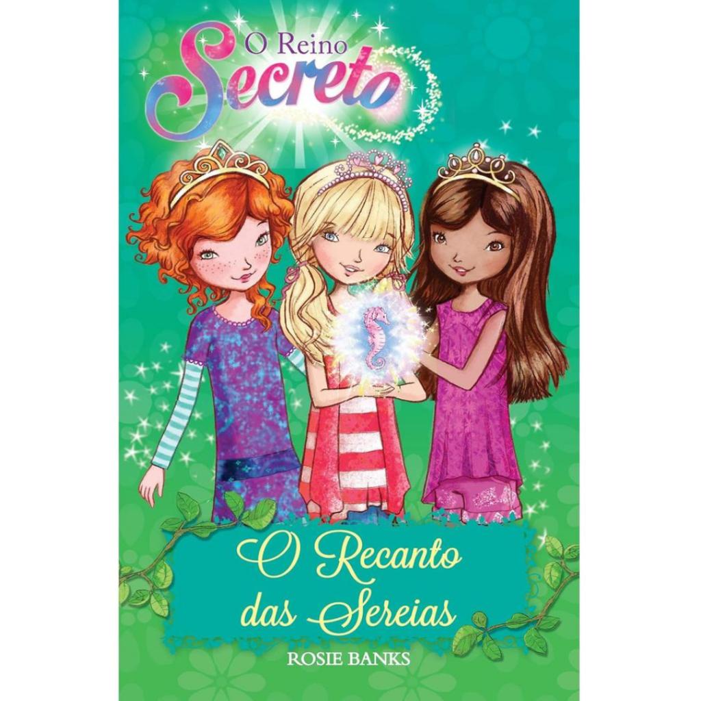 O Reino Secreto O Recanto Das Sereias Livro 4