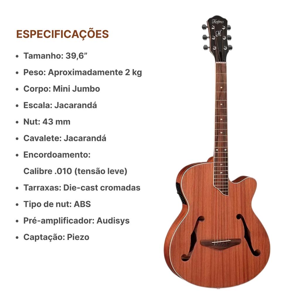 Violão Elétrico Hofma Hmf 240 Mogno Satin Kit Completo Capa
