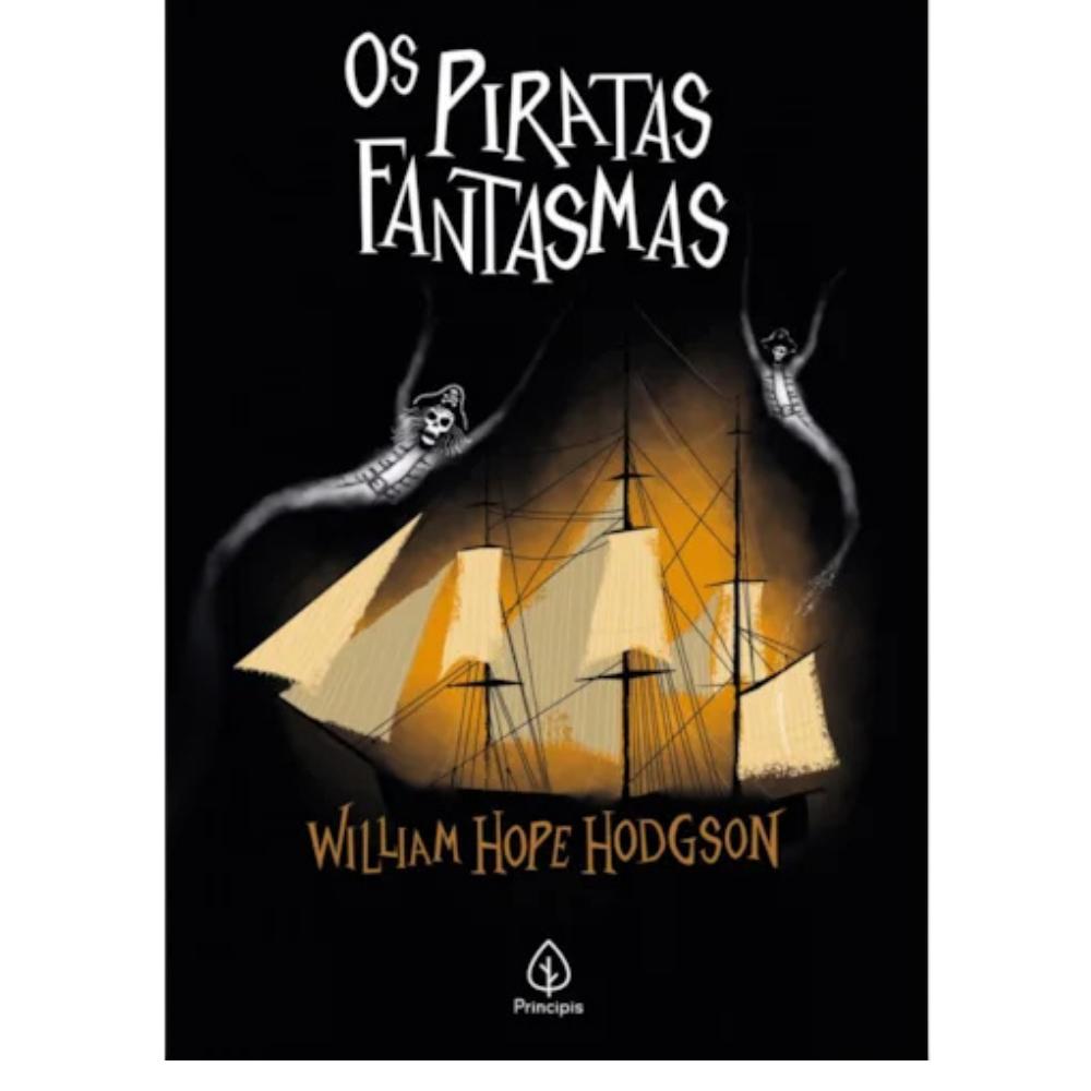 Os Piratas Fantasmas William Hope Hodgson