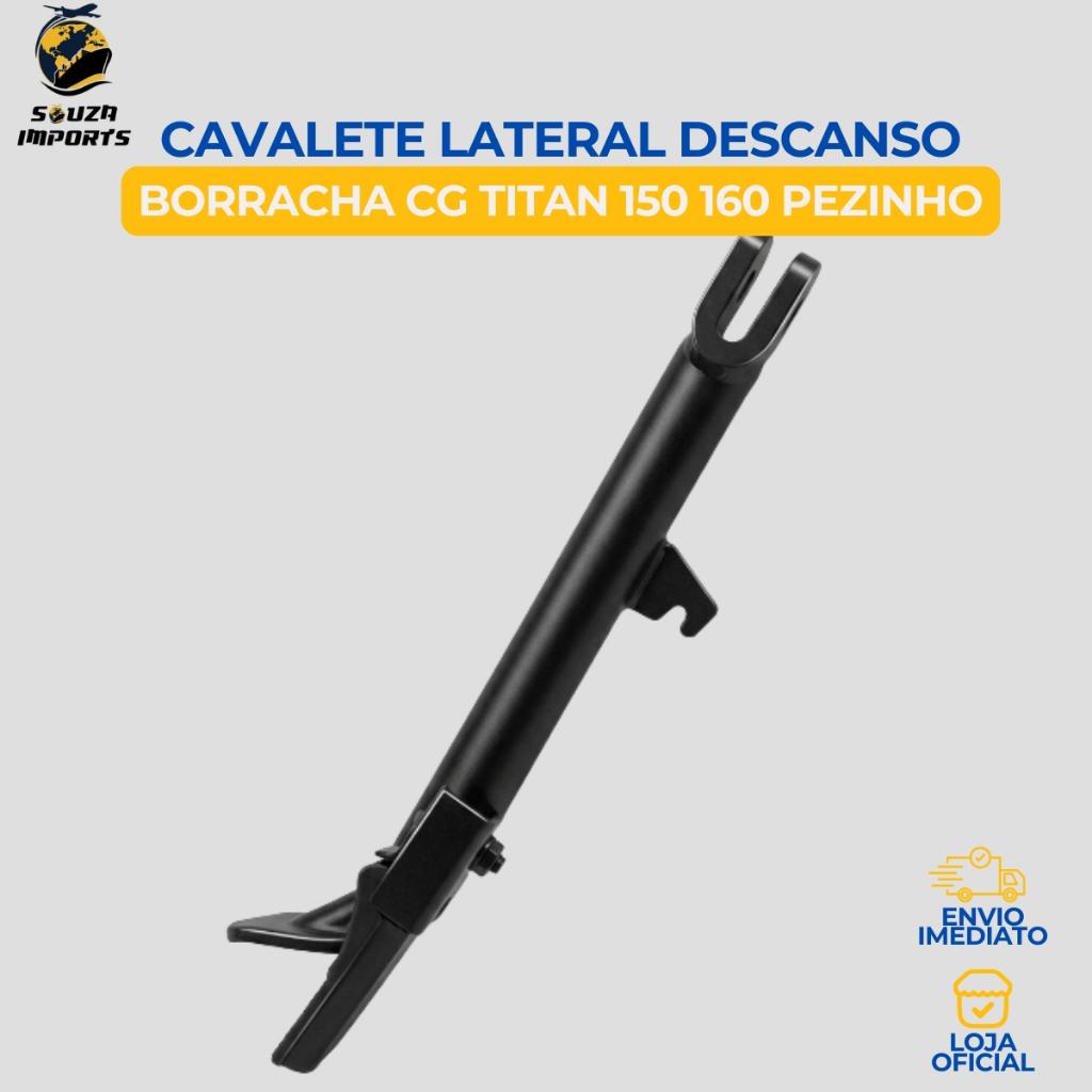 Cavalete Lateral Pezinho Descanso Com Borracha Moto Honda Cg Titan Fan Start 125 150 160 Reforçado