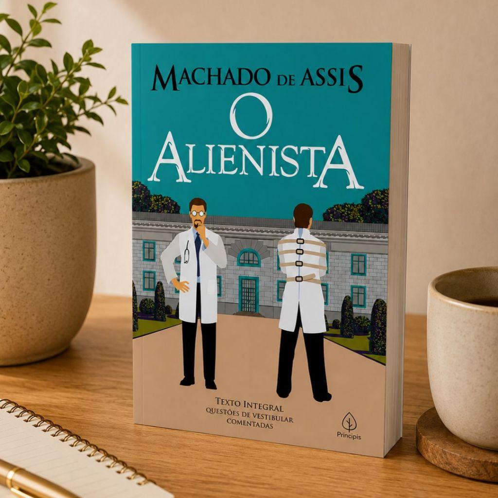 O Alienista Machado De Assis