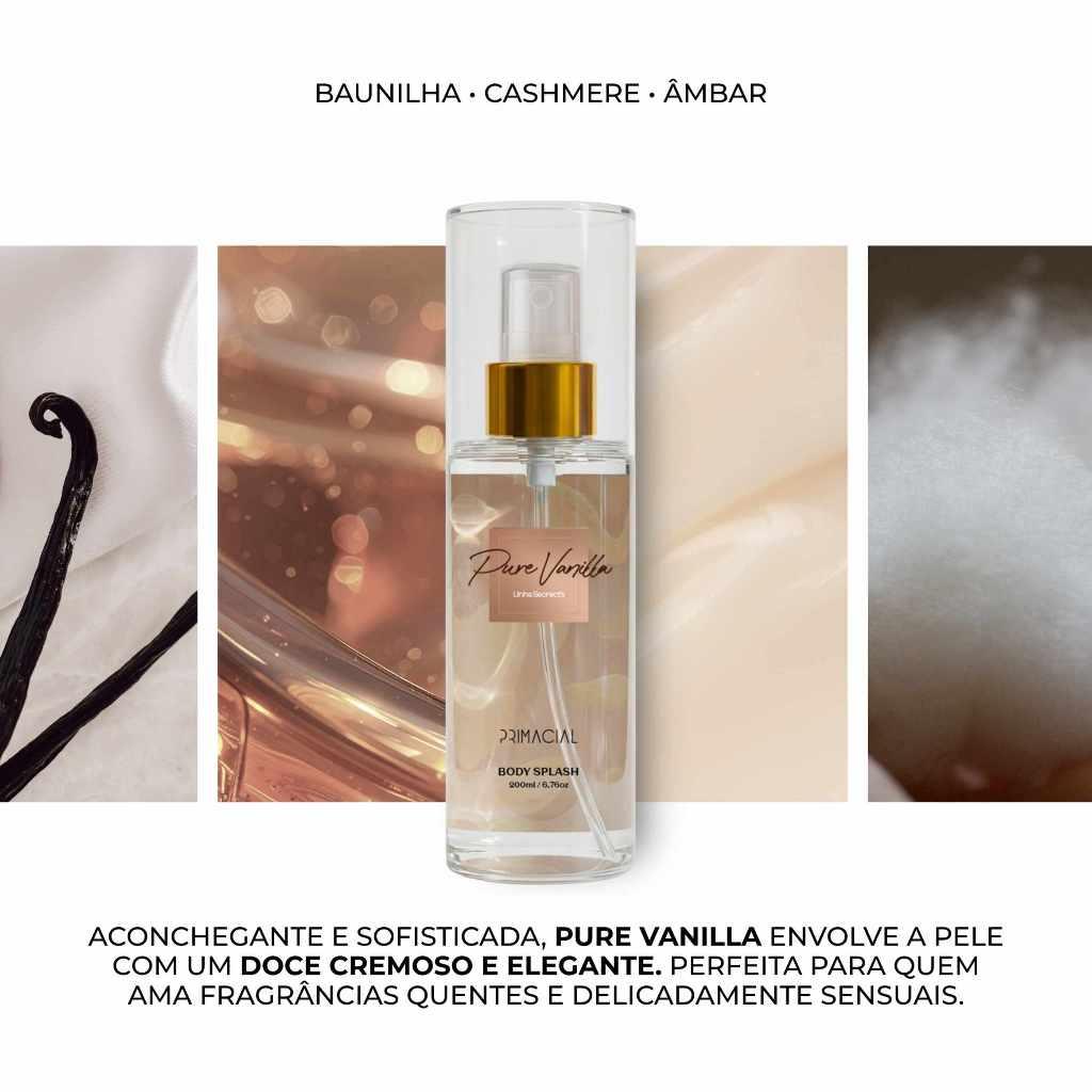 Kit Body Splash Feminino Linha Secrets Pura Sedução + Pure Vanilla 200ml - Primacial