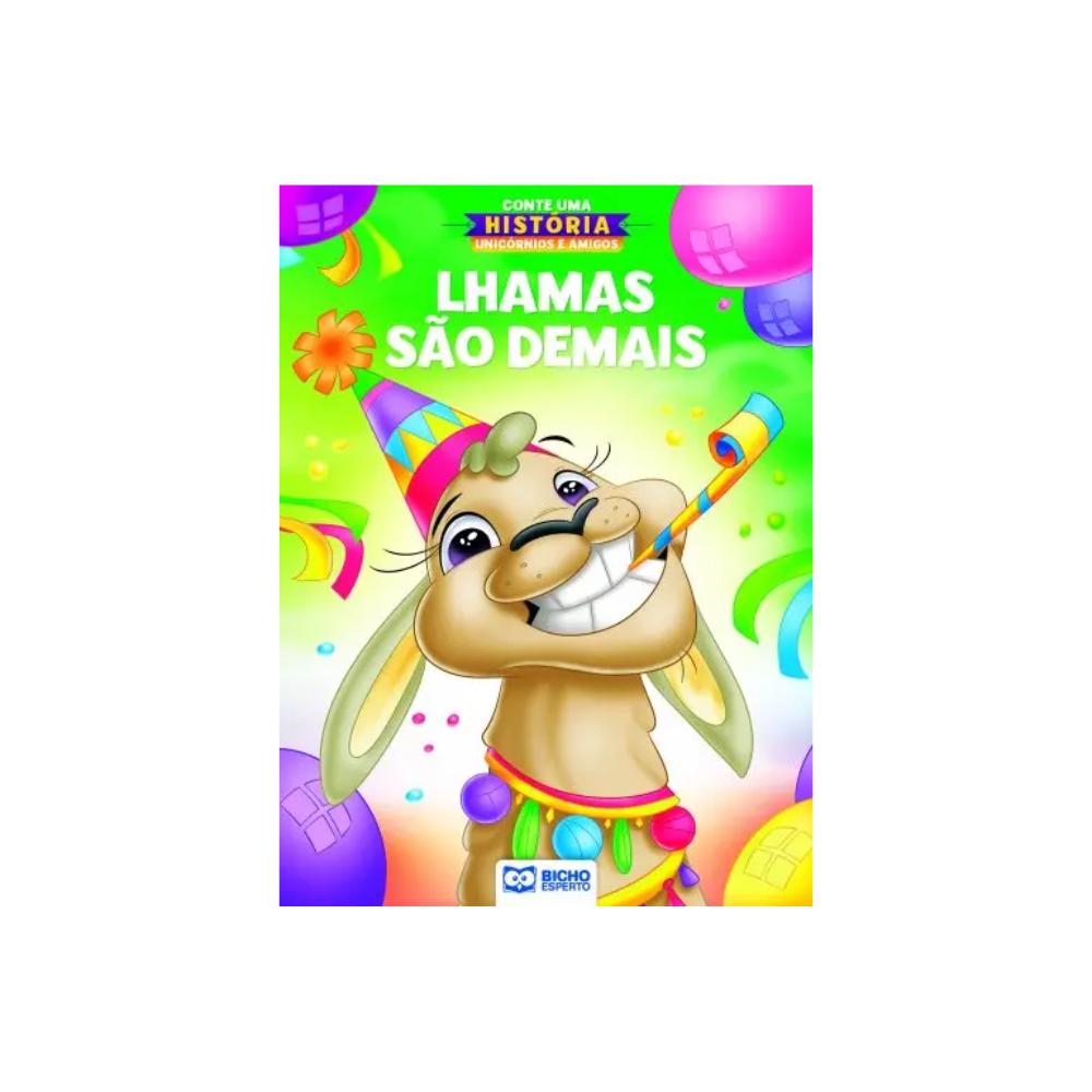Livro Infantil Conte Uma História Unicórnios E Amigos Lhamas São Demais