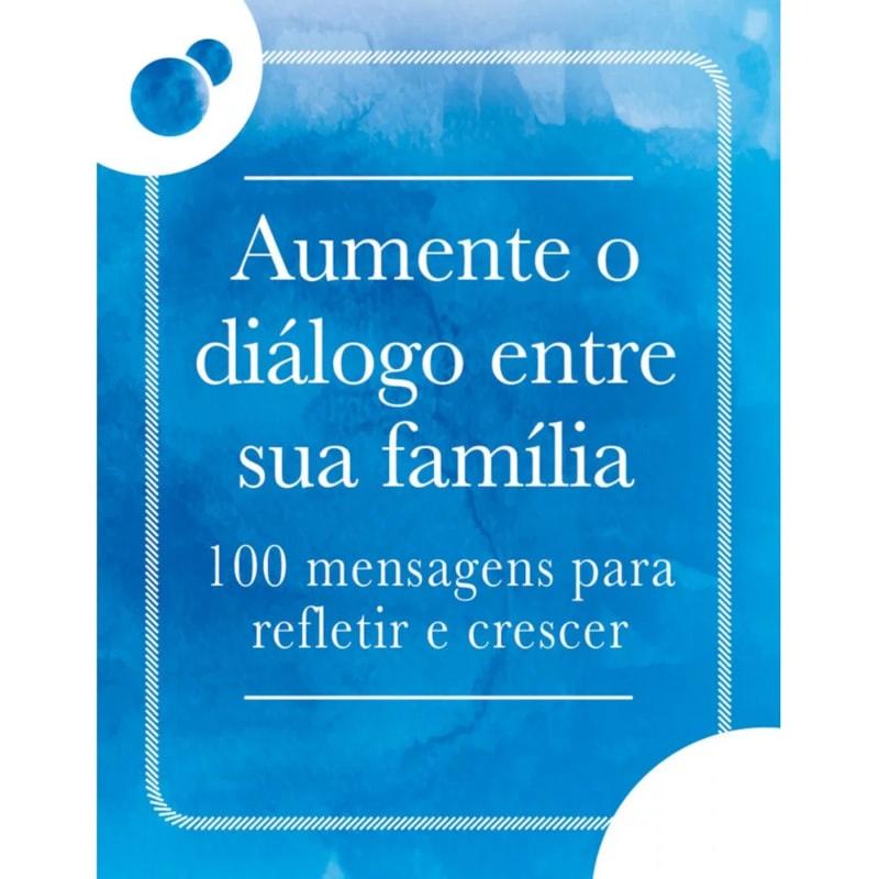 Aumente O Diálogo Entre A Sua Família Caixinha De Mensagens Para Refletir Augusto Cury