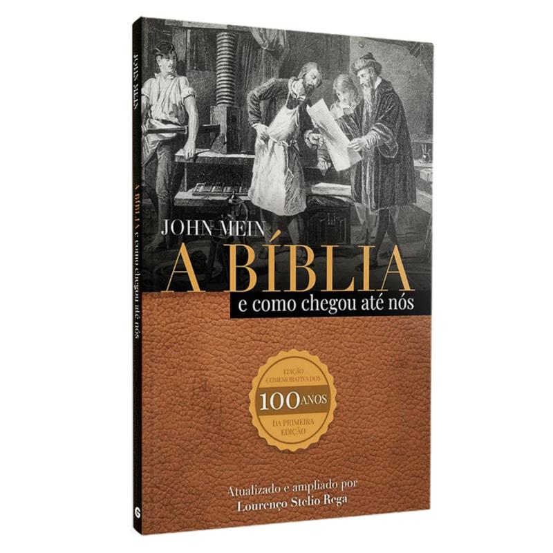 A Bíblia E Como Chegou Até Nós John Mein
