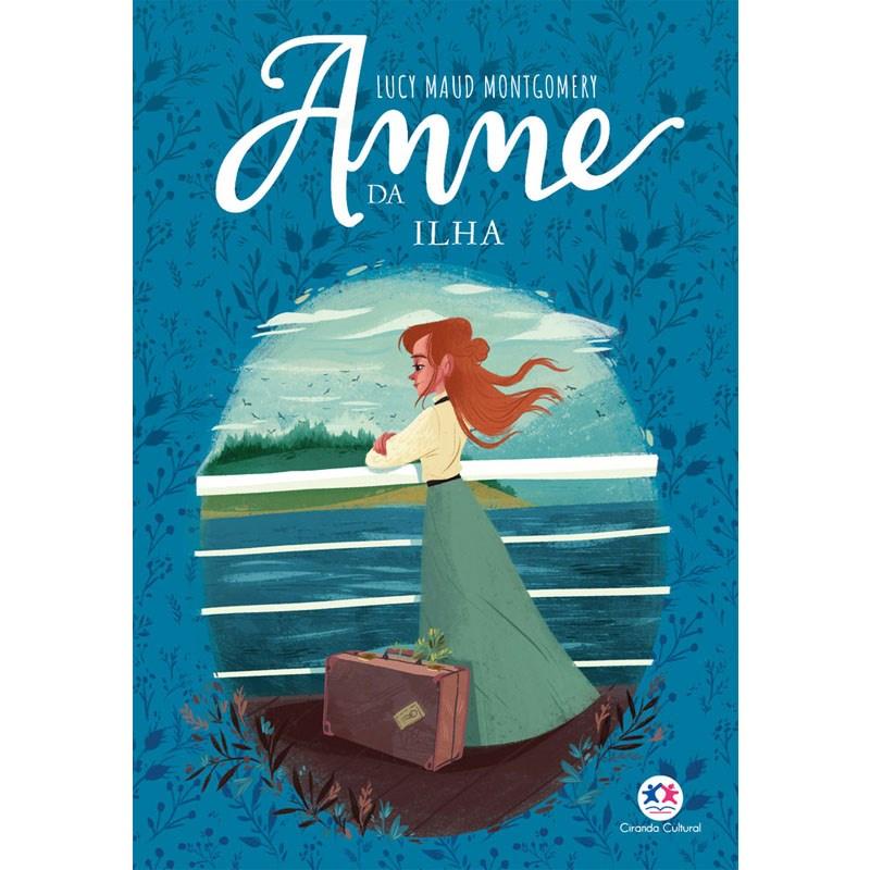Anne Da Ilha Lucy Maud Montgomery