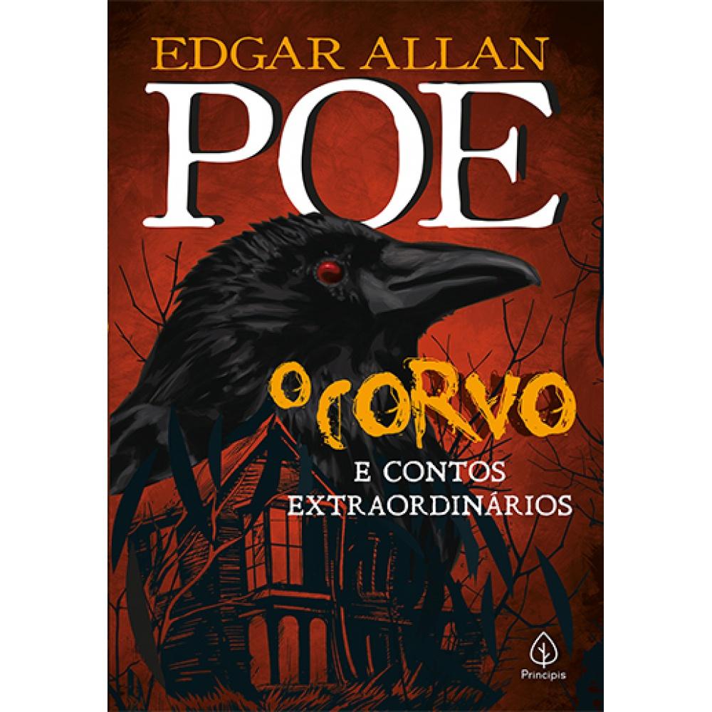 Livro - O Corvo E Outros Contos Extraordinários - Capa Comum - Principis