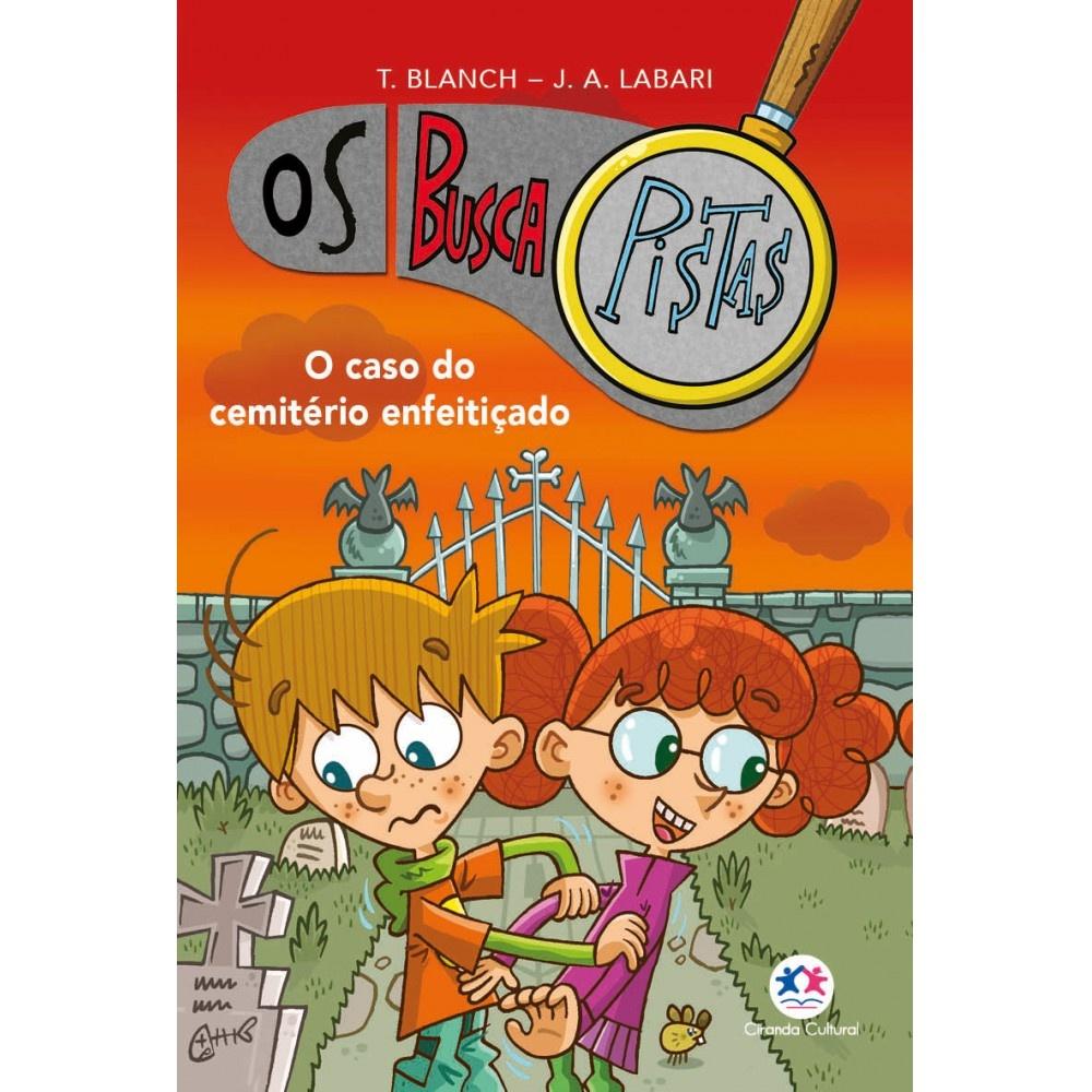 Livro Os Buscapistas - O Caso Do Cemitério Enfeitiçado - Livro 4
