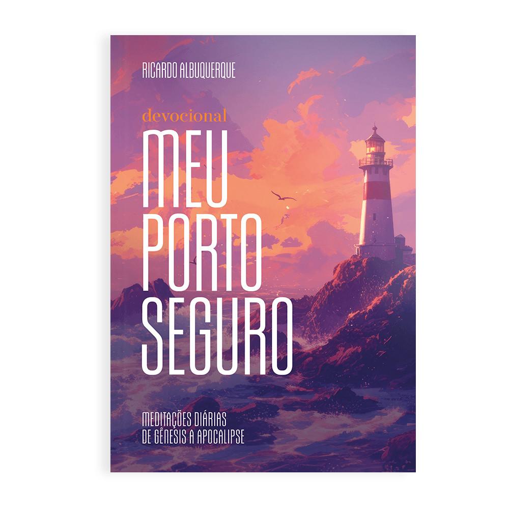 Devocional Meu Porto Seguro Ricardo Albuquerque