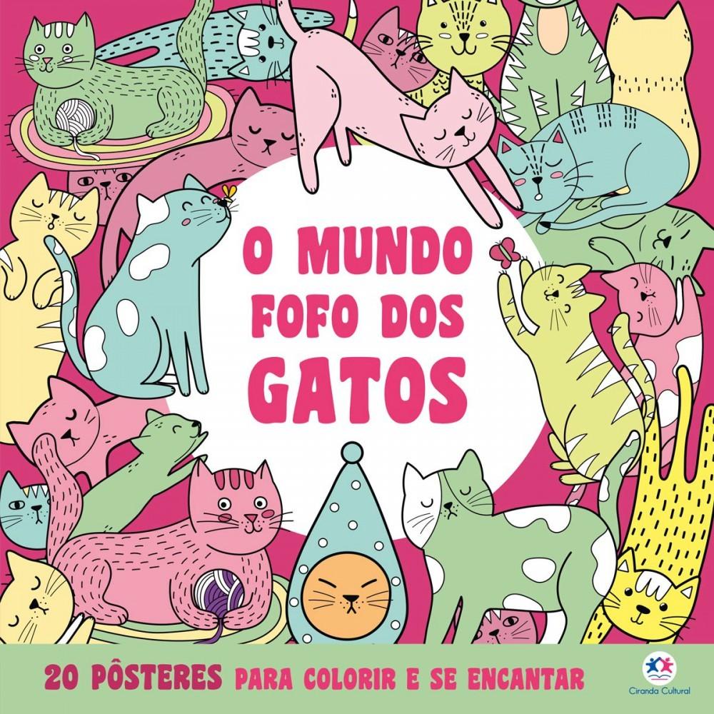 Livro Para Colorir O Mundo Fofo Dos Gatos - Para Colorir E S