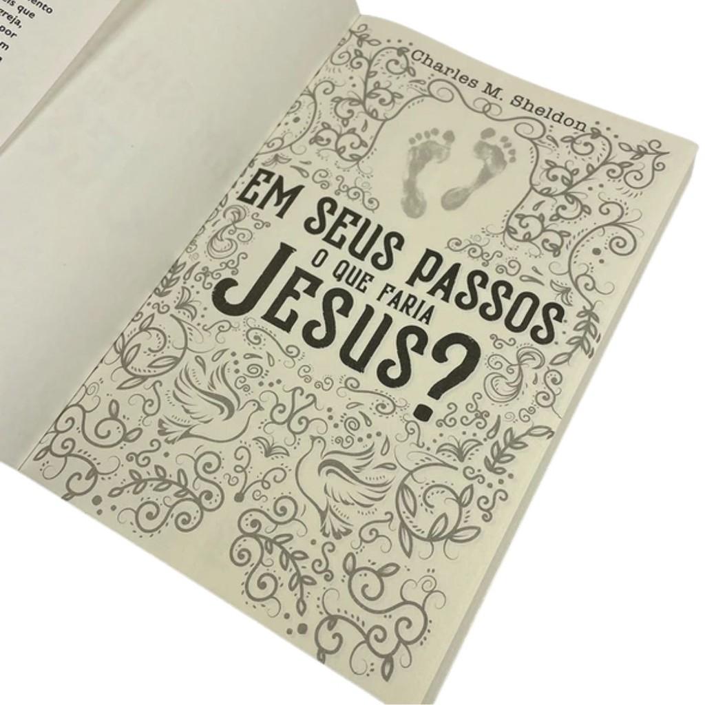 Em Seus Passos O Que Faria Jesus Charles M. Sheldon
