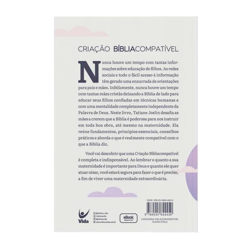 Criação Bíblia Compatível Vivendo Uma Maternidade Bíblica Tatiane Joslin