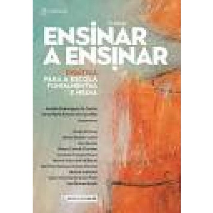 Ensinar A Ensinar Didática Para A Escola Fundamental E Média