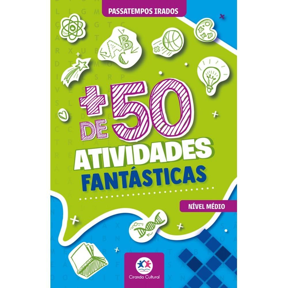 Livro + De 50 Atividades Fantásticas