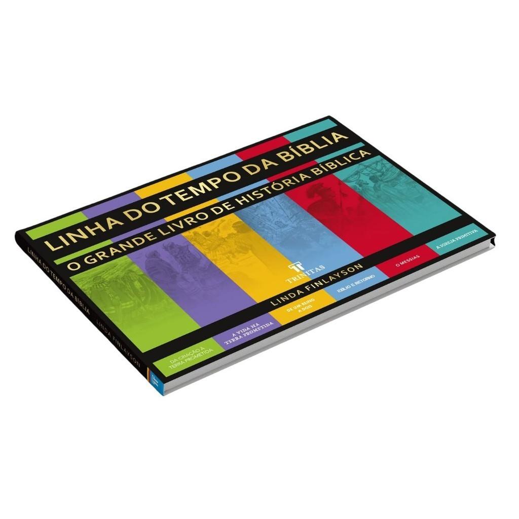 Linha Do Tempo Da Bíblia O Grande Livro De Histórias Bíblicas Linda Finlayson Editora Trinitas
