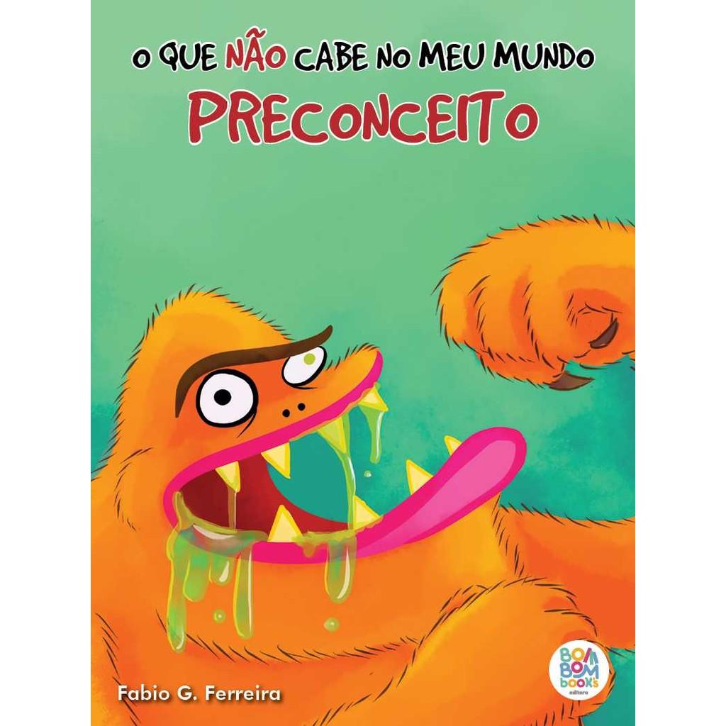 O Que Não Cabe No Meu Mundo Preconceito