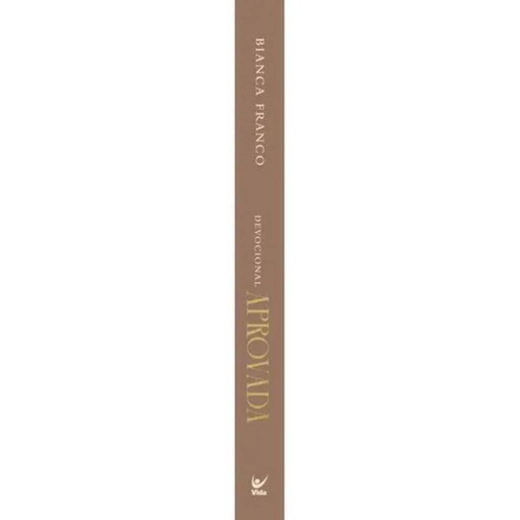 Devocional Aprovada 40 Dias De Maturidade Espiritual Capa Dura Bianca Franco