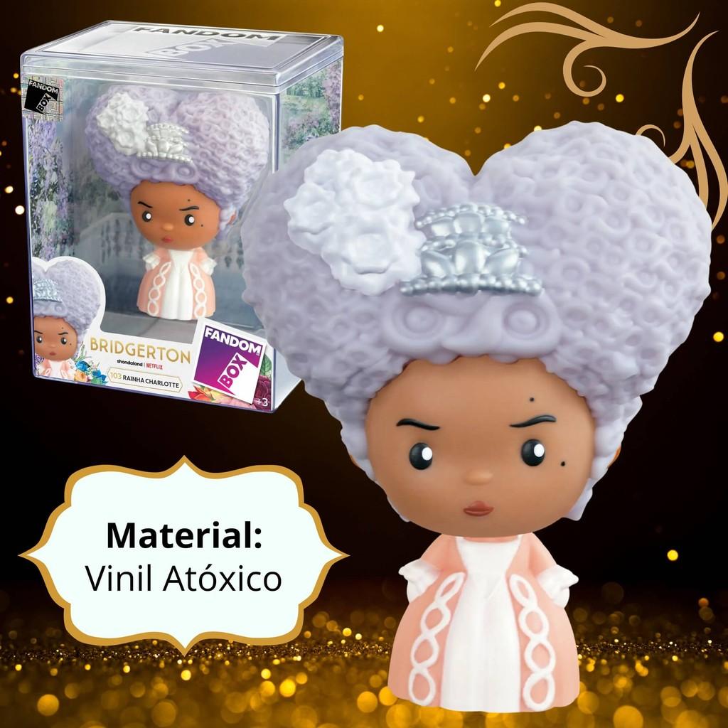 Fandom Box Rainha Charlote - Bridgerton - Boneco Colecionável Vinil Atóxico Lider