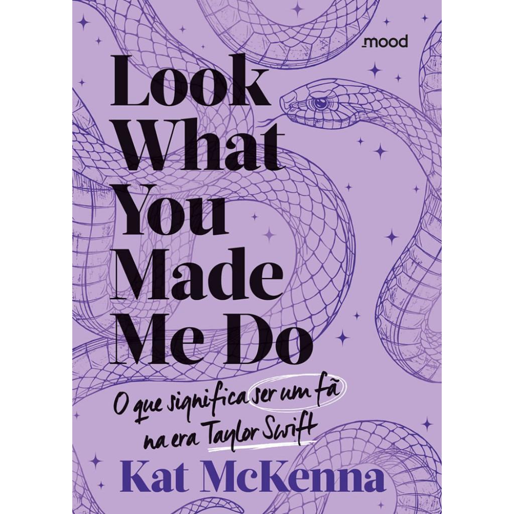 Look What You Made Me Do O Que É Ser Um Fã Na Era Taylor Swift (roxo) O Que É Ser Um Fã Na Era Taylor Swift