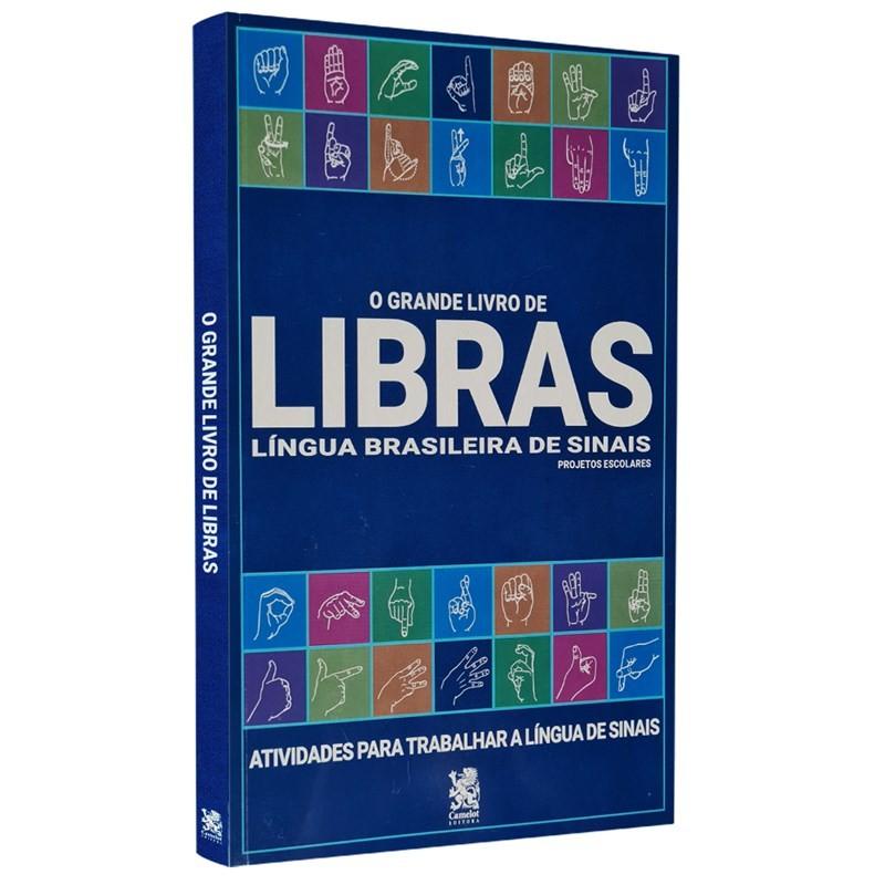 Livro O Grande Livro De Libras Atividades Para Trabalhar A Língua De Sinais
