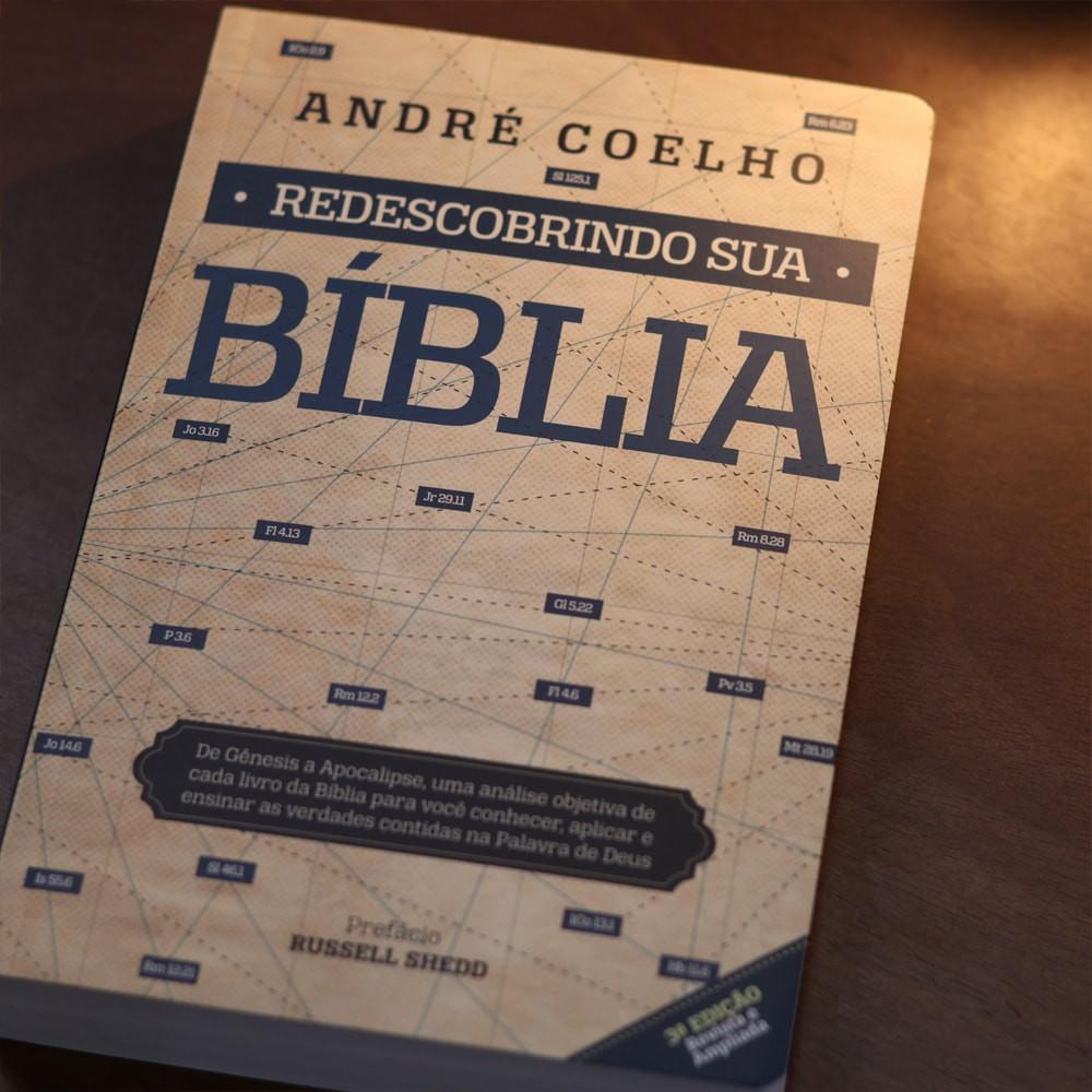 Redescobrindo Sua Bíblia André Coelho
