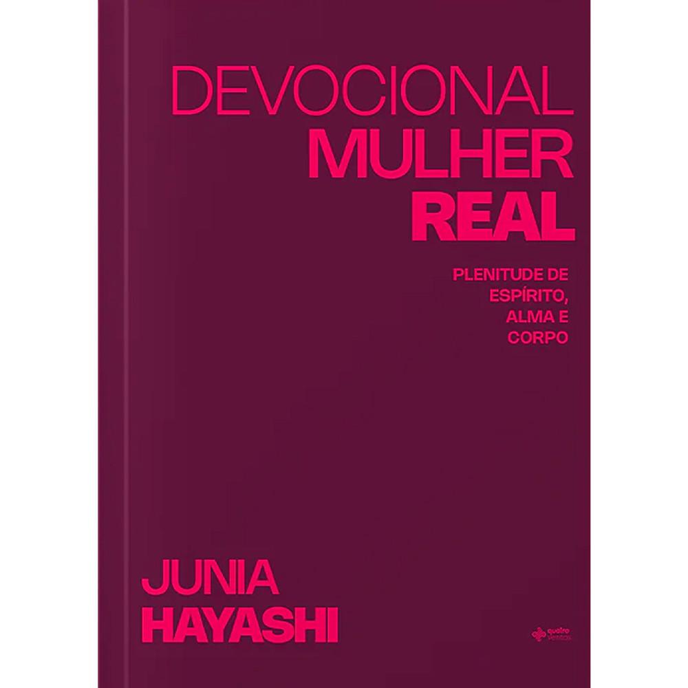 Devocional Mulher Real Junia Hayashi