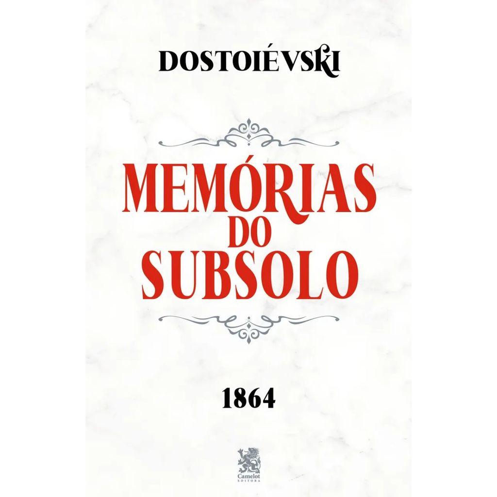 Memórias Do Subsolo Fiódor Dostoiévski