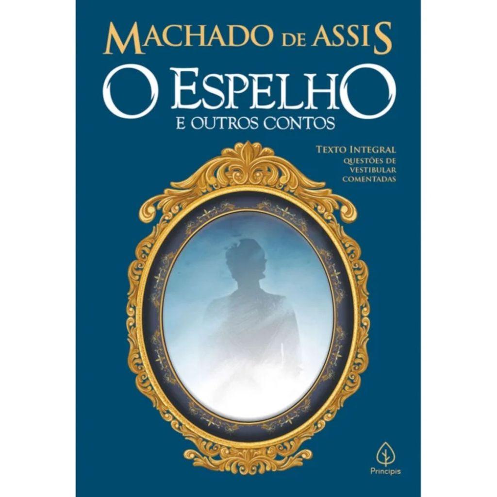 O Espelho E Outros Contos Machado De Assis