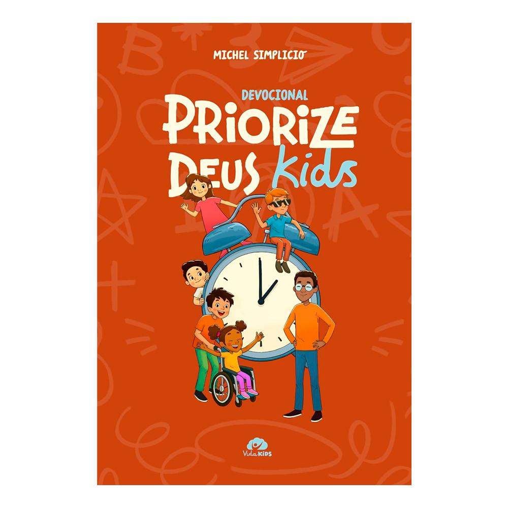Devocional Priorize Deus Kids Michel Simplício